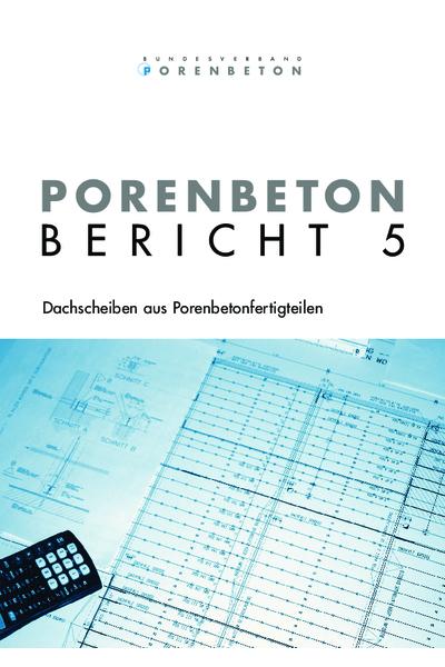 Porenbeton - Bericht 5